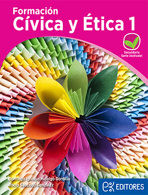 Formación Cívica y Ética. Serie ¡Activate! EK Editores Primero de  Secundaria - Libro de texto contestado con explicaciones, soluciones y  respuestas