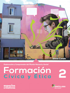 Formacion Civica Y Etica 2 Espacios Creativos Santillana Segundo De Secundaria Libro De Texto Contestado Con Explicaciones Soluciones Y Respuestas